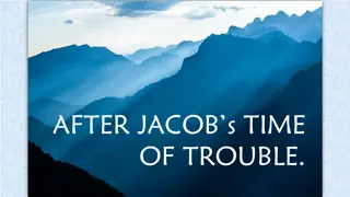After Jacob's Time of Trouble and the Promise of Renewal