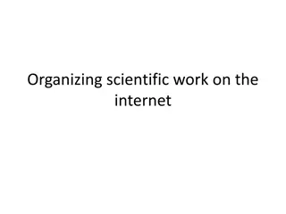 Effective Strategies for Organizing Scientific Work Online