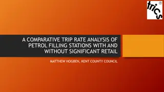 Comparative Trip Rate Analysis of Petrol Filling Stations