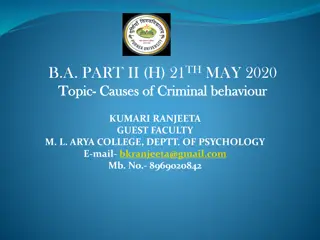 Understanding the Causes of Criminal Behavior