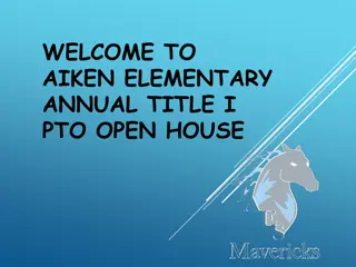 Aiken Elementary Annual Title I PTO Open House Information