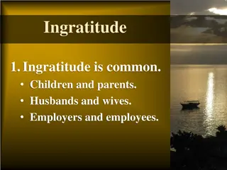 Understanding Ingratitude in Relationships and Faith
