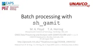 Efficient GNSS Data Processing with GAMIT/GLOBK