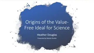 Emergence of Value-Free Ideal in Science