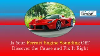 Is Your Ferrari Engine Sounding Off Discover the Cause and Fix It Right