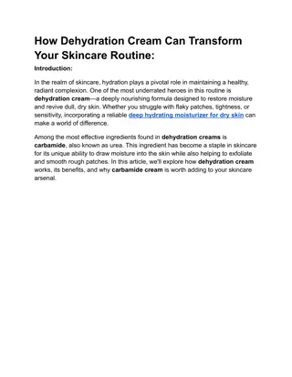 How Dehydration Cream Can Transform Your Skincare Routine