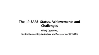 IIP-SARS Panel Achievements and Challenges