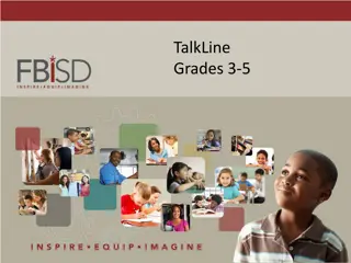 Online Help for Students in Grades 3-5: TalkLine Support Services