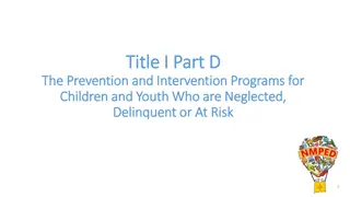 Prevention and Intervention Programs for Neglected, Delinquent, and At-Risk Children and Youth