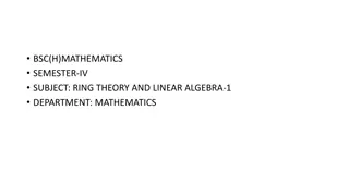 Ring Theory and Linear Algebra-1 in BSC(H) Mathematics Semester-IV