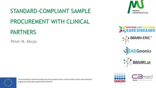 Efficient Clinical Sample Procurement with Partners
