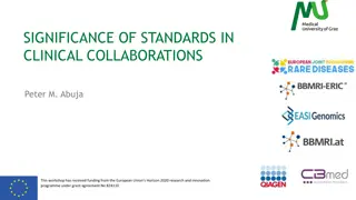 Significance of Standards in Clinical Collaborations