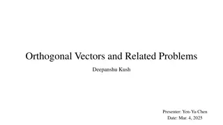 Understanding Orthogonal Vectors and Related Problems