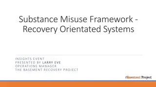 Substance Misuse Recovery Insights by Larry Eve - The Basement Recovery Project