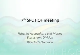 Overview of 7th SPC HoF Meeting on Fisheries, Aquaculture, and Marine Ecosystems