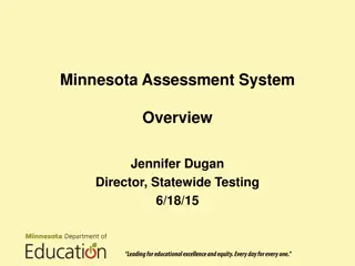 Minnesota Assessment System Overview and Legislative Changes 2015-2016