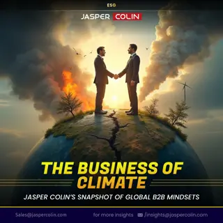 The Business of Climate- Jasper Colin’s Snapshot of Global B2B Mindsets