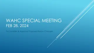 WAHC Special Meeting Feb 28, 2024 - Proposed Bylaw Changes Review