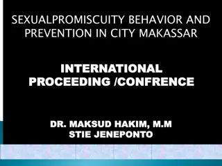 Sexual Behavior and Prevention in Makassar Municipality
