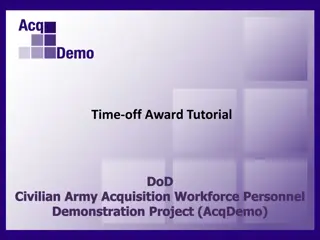 Employee Time-off Award Tutorial for DoD Civilian Army Acquisition Workforce Personnel