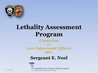 Understanding Lethality Assessment Program for Law Enforcement