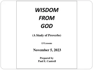 Wisdom from God: Study of Proverbs Lessons by Paul E. Cantrell