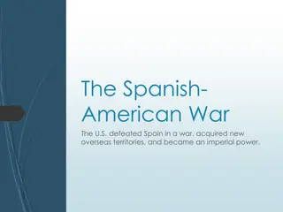 Spanish-American War: U.S. Triumph, Imperial Expansion, and Overseas Territories