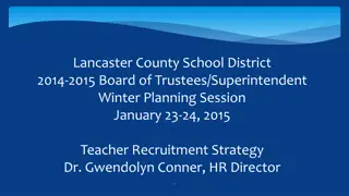 Teacher Recruitment Strategy and Challenges in Lancaster County School District