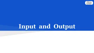 CSC215 Lecture: Input and Output in C Programming