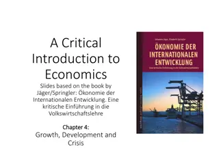 Understanding Growth, Development, and Crisis in Economics