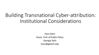 Transnational Cyber Attribution: Institutional Considerations by Hans Klein