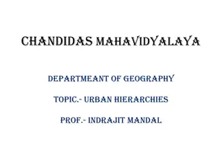 Understanding Urban Hierarchies in Geography Department of Chandidas Mahavidyalaya