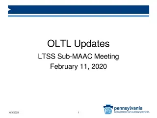 February 11, 2020 LTSS Sub-MAAC Meeting Updates