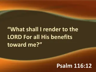 Renderings of Gratitude from Psalm 116: What Shall I Offer to the Lord?