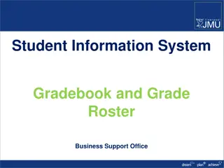 Efficient Student Information System for Managing Grades and Rosters