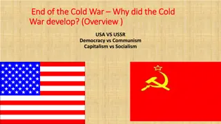 Understanding the Development and End of the Cold War