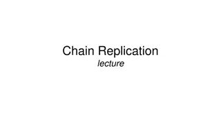 Chain Replication Lecture Summary & Comparison