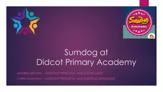 Innovative Integration of Sumdog in Maths Curriculum at Didcot Primary Academy