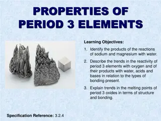 Period 3 Elements: Properties and Reactivity Overview