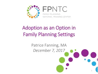 Understanding the Options and Process of Adoption in Family Planning Settings