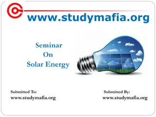 Solar Energy Seminar: Uses, Advantages, and Implementation