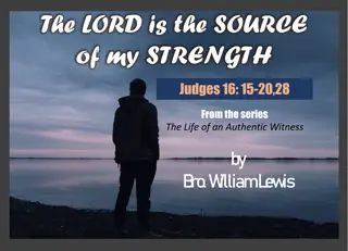 Strength and Wisdom Lessons from The Life of an Authentic Witness