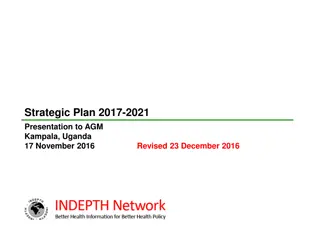 INDEPTH Network Strategic Plan 2017-2021 Presentation Highlights