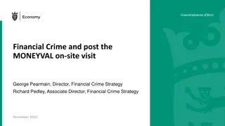Financial Crime - MONEYVAL On-Site Visit November 2023