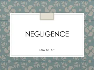 Understanding Negligence Law of Tort and Duty of Care