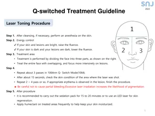 Q-Switched Laser Treatment Guidelines for Skin Toning and Soft Peel Procedures