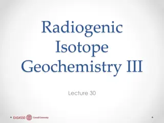 Radiogenic Isotope Geochemistry III: Lu-Hf and Re-Os Systems Overview