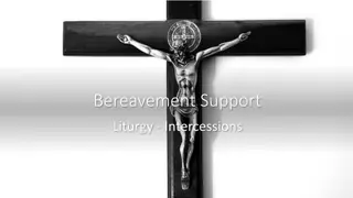 Bereavement Support Liturgy Intercessions and Prayers