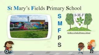 Empowering St. Marys Fields Primary School Vision Through Safety, Motivation, and Friendliness