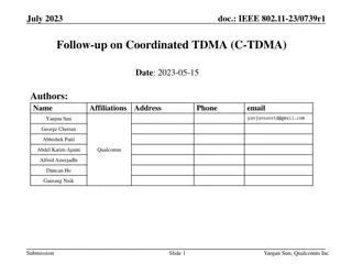 IEEE 802.11-23/0739r1 Follow-up on Coordinated TDMA Challenges